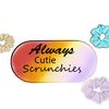 AlwaysCutieScrunchies