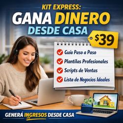 Gana Dinero Desde Casa | Kit Digital Completo $39