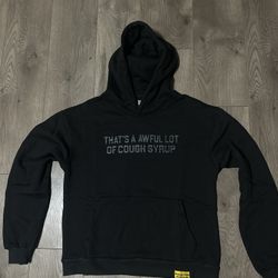 Medium That’s A Awful Lot Of Cough Syrup 