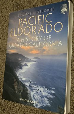 THOMAS J. OSBORNE PACIFIC ELDOR ADO A HISTORY OF GREATER CALIFORNIA