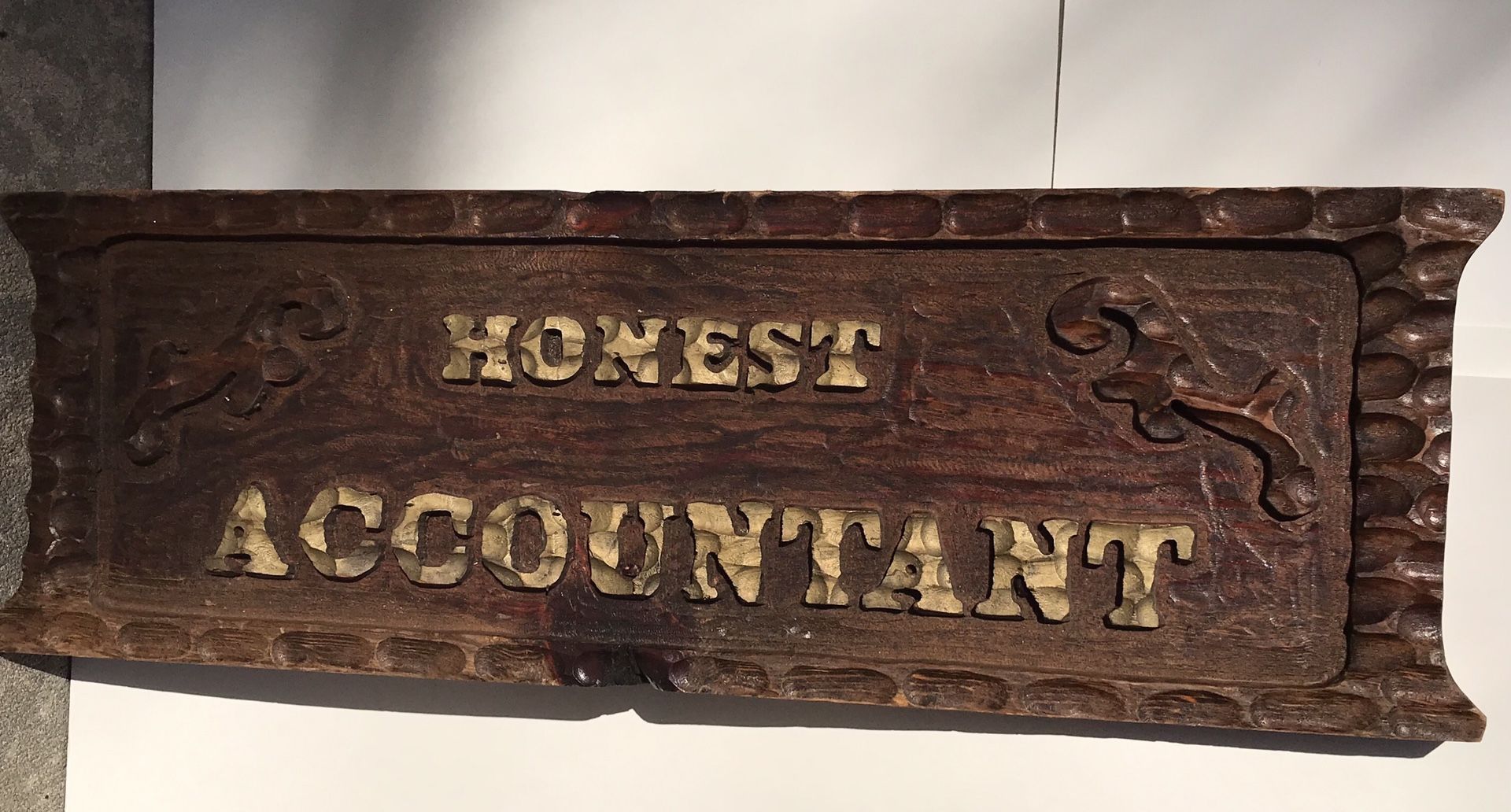 Cute crazy funny heavy solid wood carved sign “Honest Accountant”