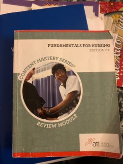ATI Fundamentals of Nursing Edition 8