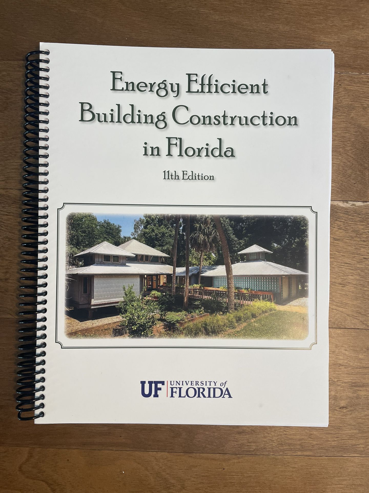 Energy Efficient Building Construction In Florida (11th Ed.) w/ Tabs