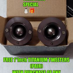 (BRAND NEW) (FREE) O2 Audio 1" Titanium Tweeters with purchase of any amplifier 