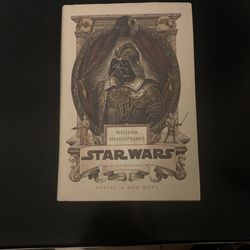 William Shakespeare’s Star Wars Verily, A New Hope