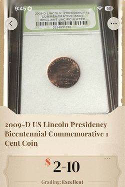 2009-D Lincoln Presidency Commemorative Penny Slabbed