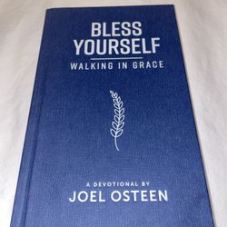 Bless Yourself: Walking in Grace by Joel Osteen Hardback Book