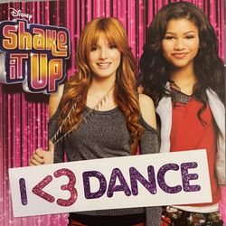 Disney’s SHAKE IT UP I <3 Dance Original Soundtrack (CD-2013) Bella + ZENDAYA!
