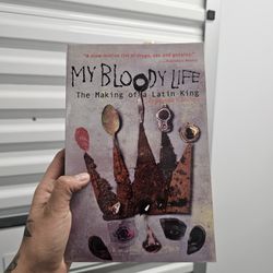 My Bloody Life By Reymundo Sanchez