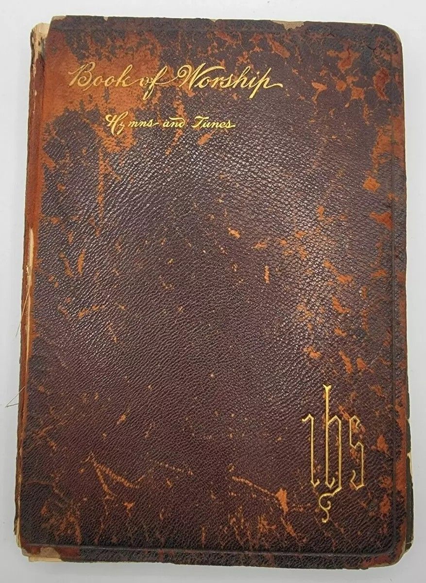 Book of Worship with Hymns & Tunes 1899 Evangelical Lutheran Church Philadelphia