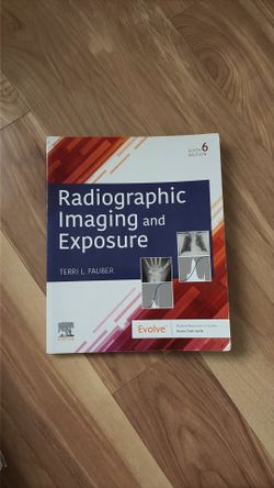 Radiographic Imaging and Exposure Book