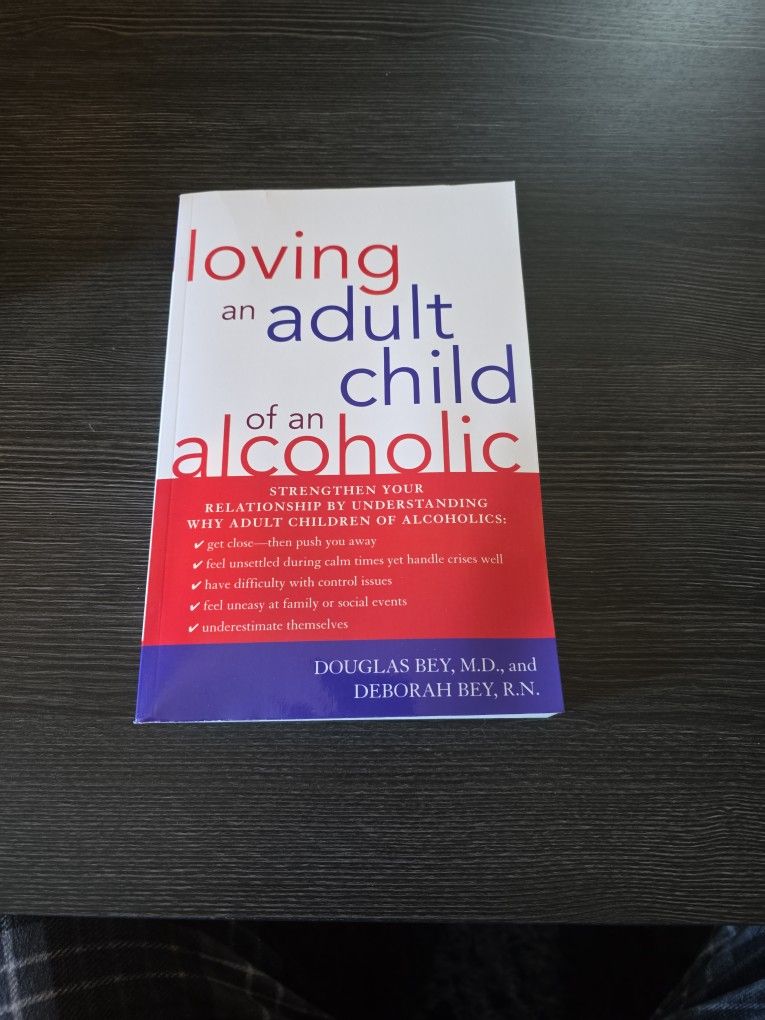 Loving An Adult Child Of An Alcoholic