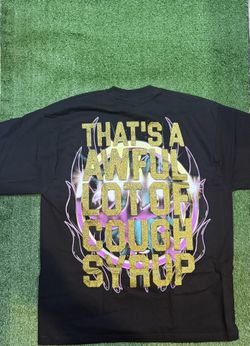 That’s Awful Lot Cough Syrup Shirt 