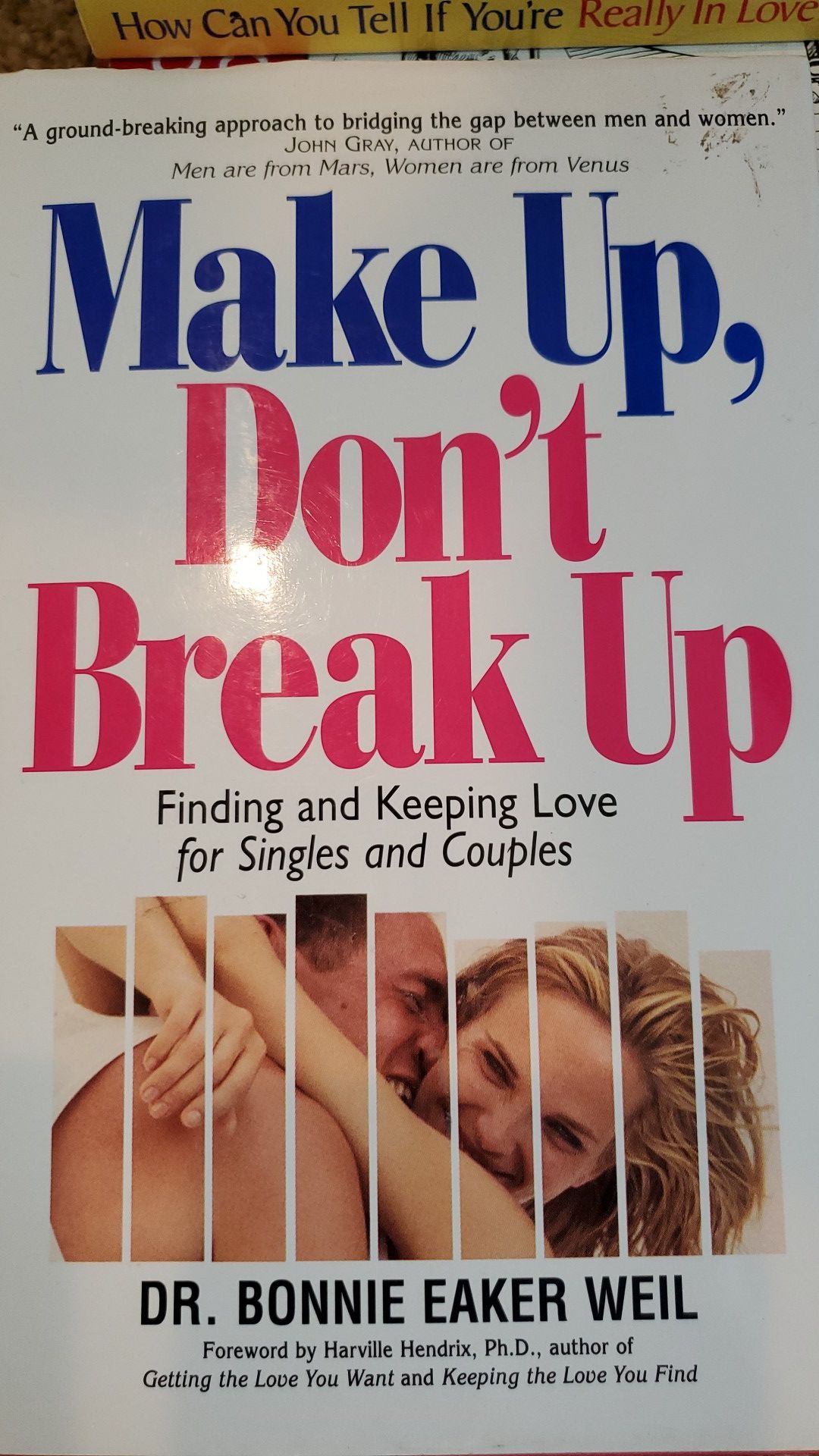 Make Up, Don't Break Up by Dr. Bonnie Waker Weil
