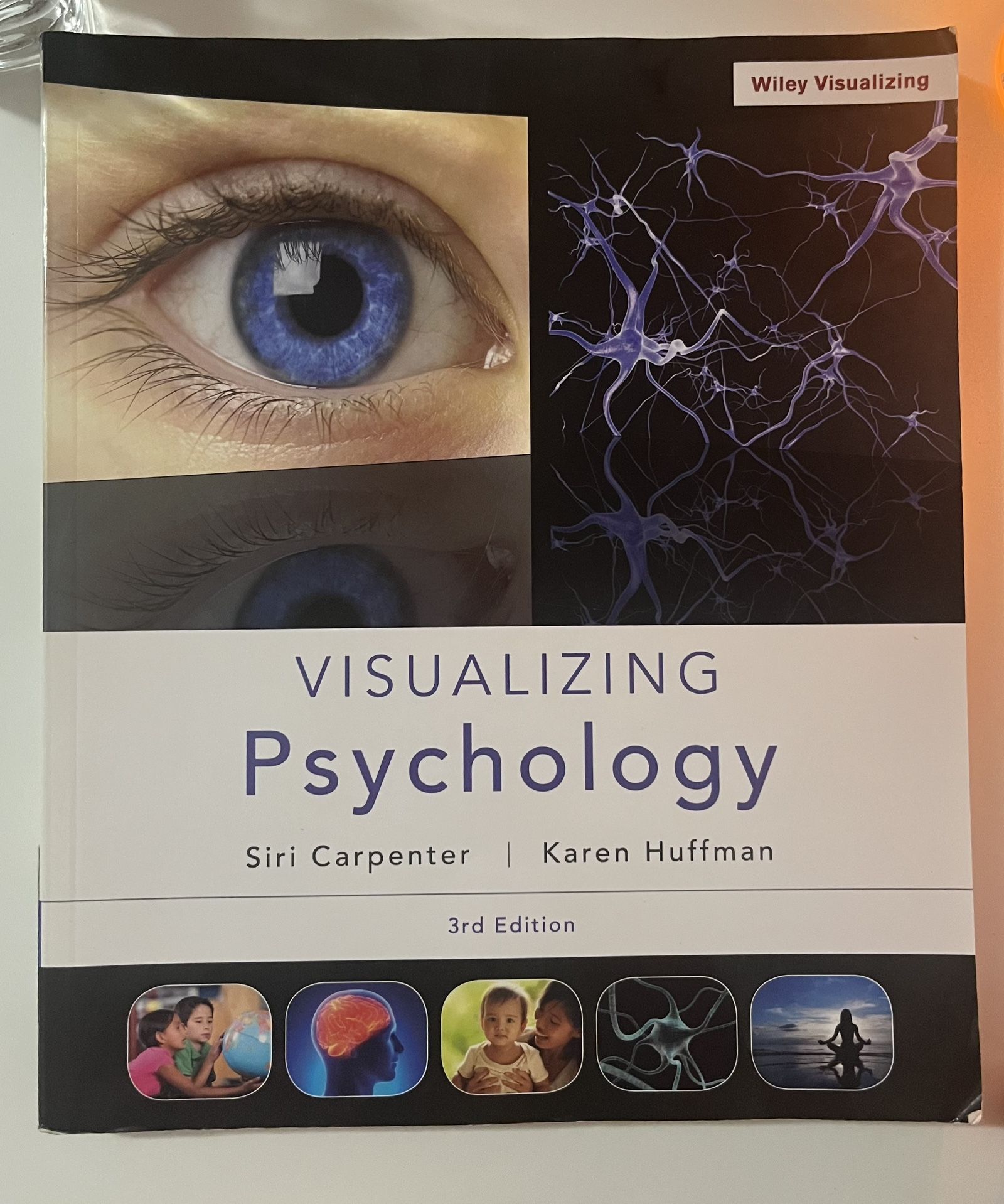 Visualizing Psychology by Siri Carpenter & Karen Huffman 3rd Edition