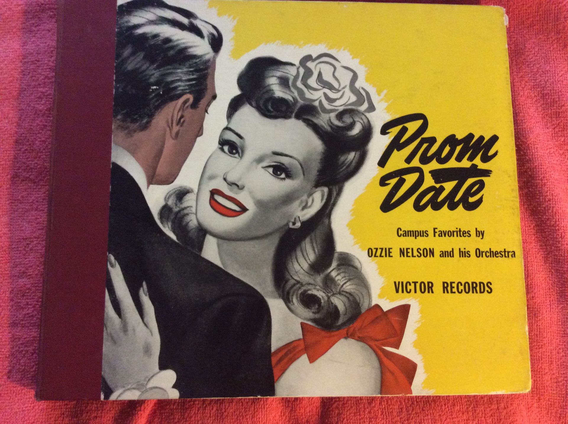 PROM DATE CAMPUS FAVORITES OZZIE NELSON ORCHESTRA VICTOR RECORDS 78 RPM
