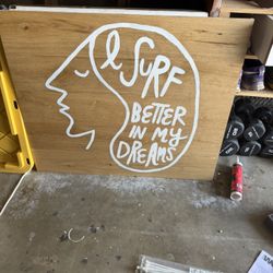 I Surf Better In My Dreams Art