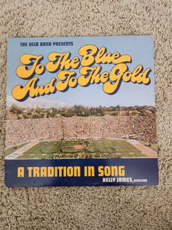 The Ucla Band Presents To The Blue And To The Gold Vinyl Record