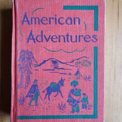 American Adventures Betts Basic Readers 4 Language Arts Series, 1950 