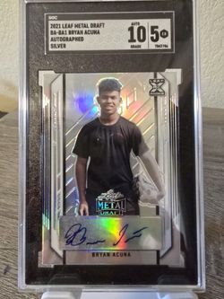 Bryan Acuna RC Graded Auto