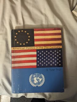 American Politics In The 21st Century S Tyler Trull