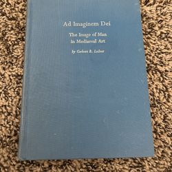 A Imaginem Dei: The Image of Man in Mediaeval Art (Hardcover)-Limited Availability 