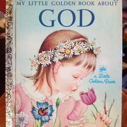 Little Golden Book #268 My Little Golden Book About GOD 6th Printing 1971