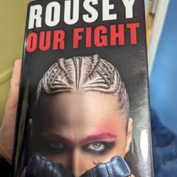 Ronda Rousey Wwe Ufc Autograph Signed OUR FIGHT Hardcover Book