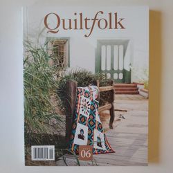 Quiltfolk Magazine #6