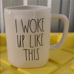 Rae dunn I woke up like this mug 