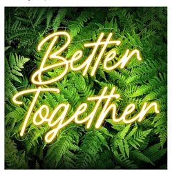 Better Together Neon Sign 