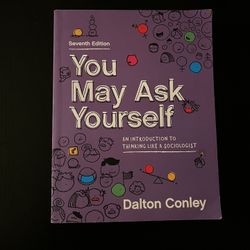 You May Ask Yourself Sociology Book