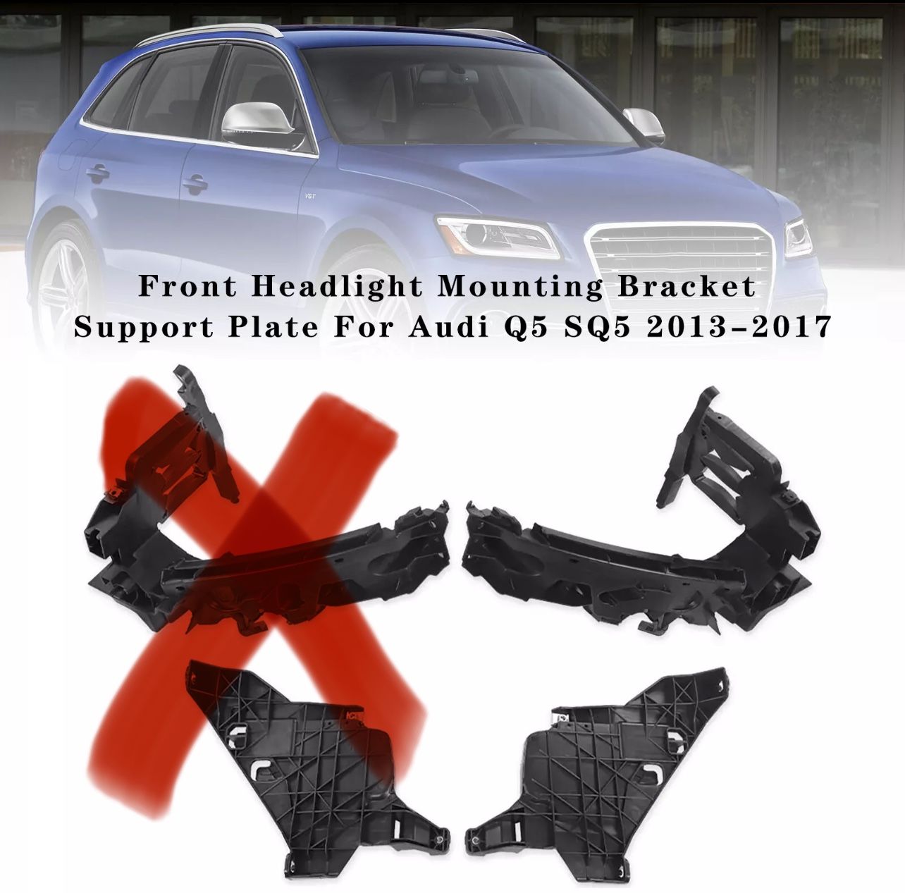 2013-2017 Audi Q5 Headlight Brackets