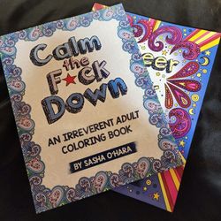 Calm the F*ck Down and Cheer the F*ck Up Adult Themed Coloring Books