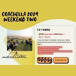 Coachella 2024 Wknd Two: (2) Car Camping Passes For Sale