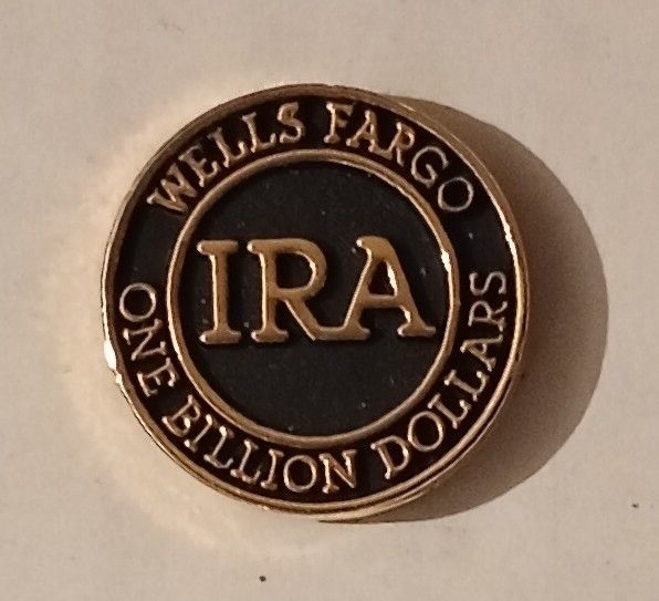 IRA WELLS FARGO ONE BILLION DOLLARS Bank PIN Lapel Hat Pin Pinback Vintage Collectible