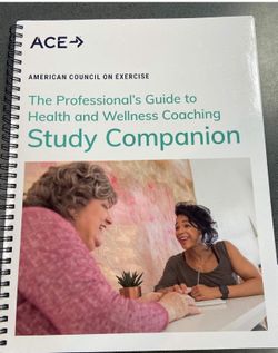 Ace Study Companion Book And The professional guide to health and wellness coaching