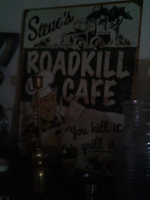 Road Kill Cafe Sign