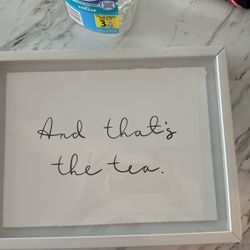 And That’s Tea Frame 