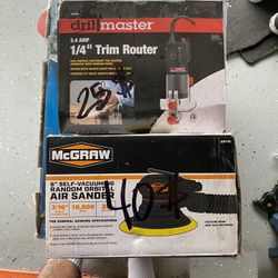 Drill master trim router quarter inch 2.4 amp and McGraw air sander with self vacuum 6 inch