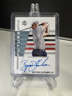 Upperdeck Employee Exclusive Bryson DeChambeau Signed