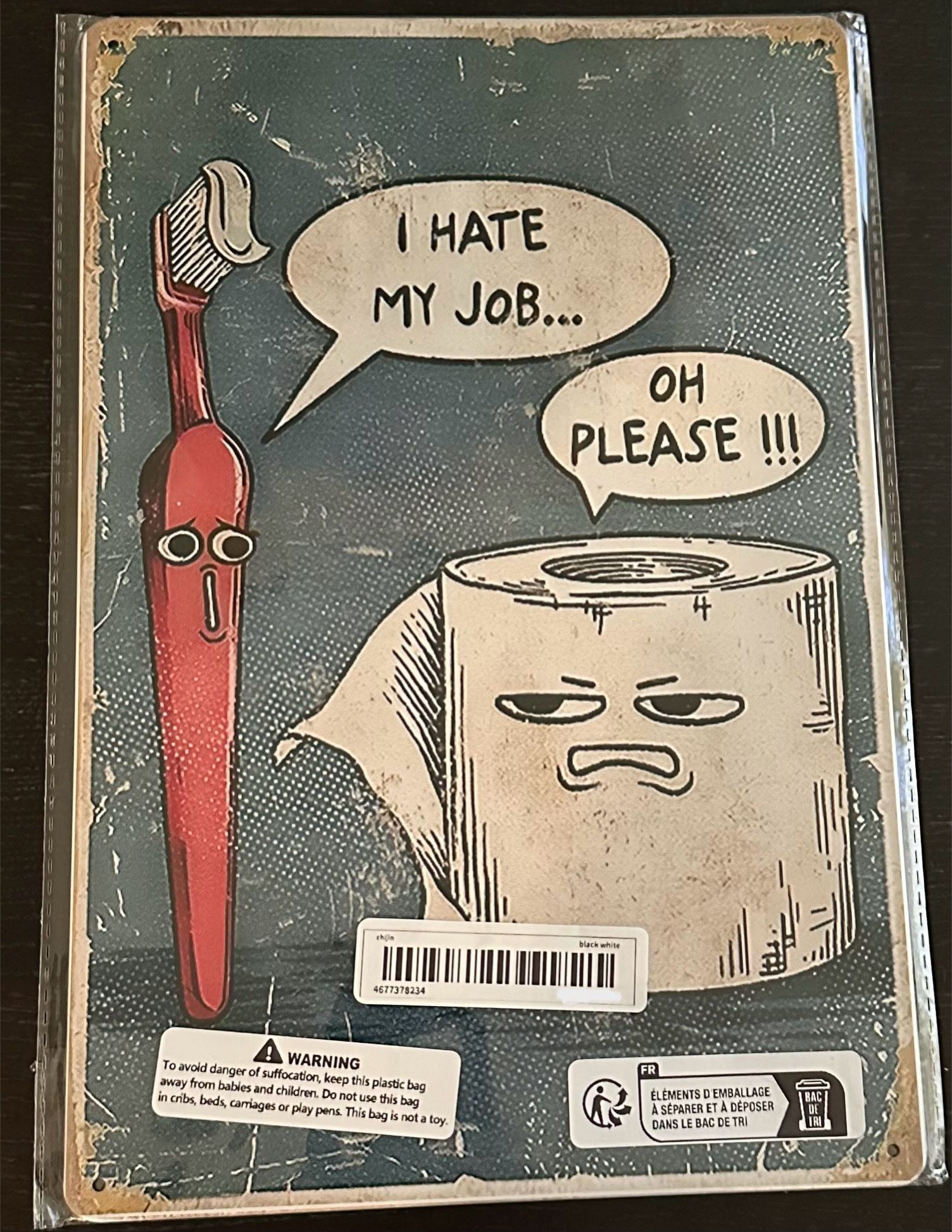 I Hate My Job Metal Sign