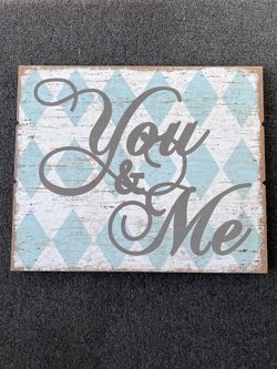 You & Me Sign