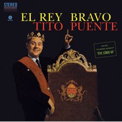 PuenteTito Puente El Rey Bravo 180 grams, Import Vinyl 