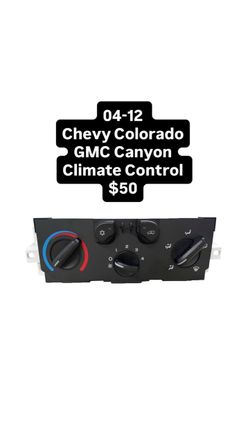 04-12 Chevy Colorado • GMC Canyon Climate Control $50