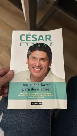 César Lozano – Una Buena Forma Para Decir Adiós