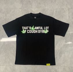 Awful lotta cough syrup plant shirt