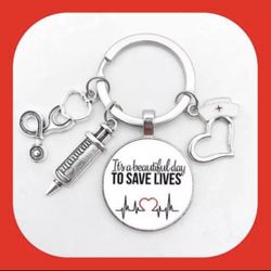 Brand New Cute Medical Keychain “ITS A BEAUTIFUL DAY TO SAVE LIVES”    Spread The❤️Love Support