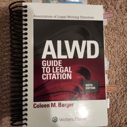 ALWD: Guide To Legal Citation 6th Edition