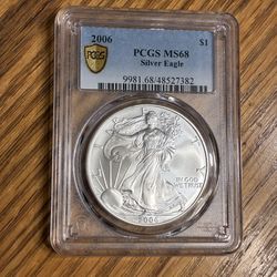 2006 Silver Eagle in a PCGS holder